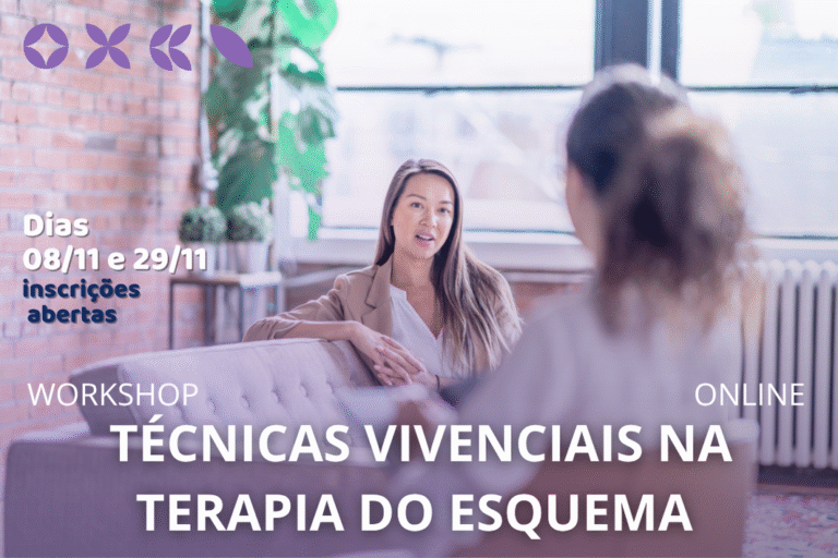Técnicas Vivenciais na Terapia do Esquema