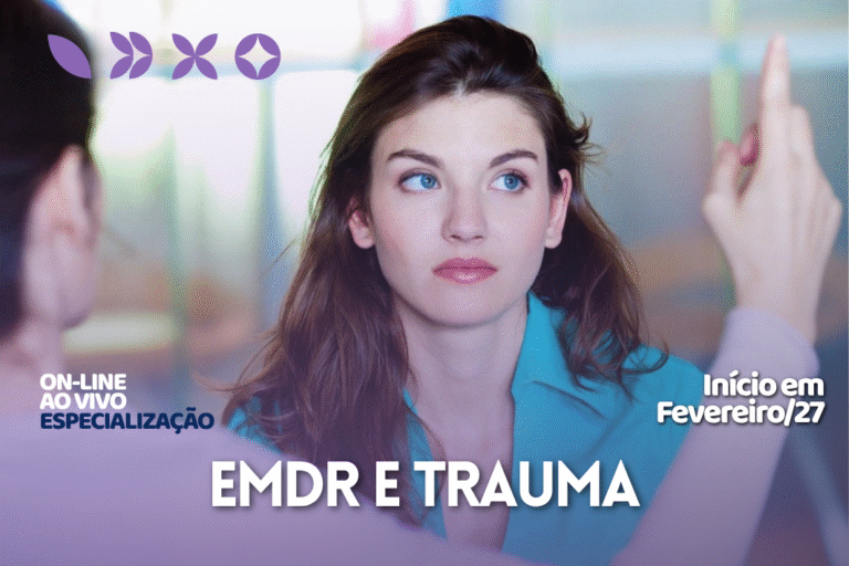 Especialização em EMDR e Trauma